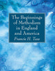The Beginnings of Methodism in England and America