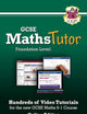 MathsTutor: GCSE Maths Video Tutorials (Grade 9-1 Course) Foundation - Online Edition (CGP GCSE Maths 9-1 Revision)