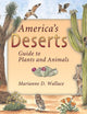 America's Deserts: Guide to Plants and Animals (America's Ecosystems)
