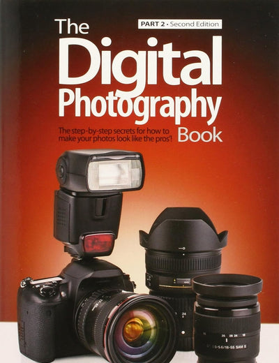 Digital Photography Book, Part 2, The