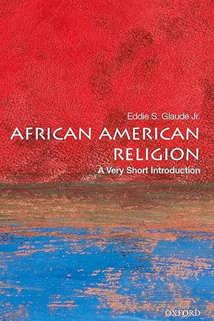 African American Religion: A Very Short Introduction