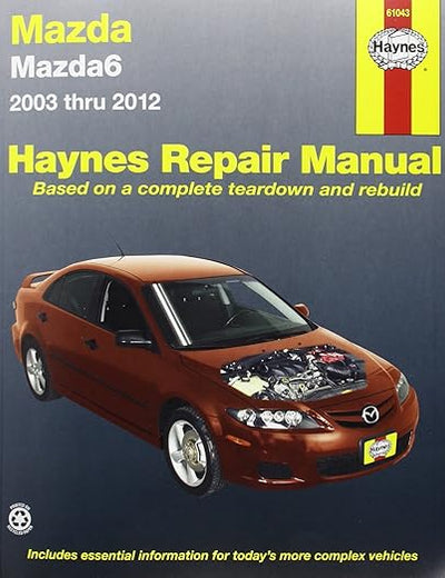 Mazda6 2003 thru 2012: 2003 thru 2012 (Haynes Manuals)