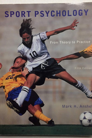 Sport Psychology: From Theory to Practice (5th Edition)