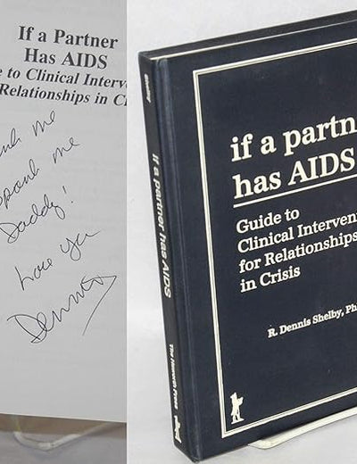 If A Partner Has AIDS: Guide to Clinical Intervention for Relationships in Crisis (Haworth Social Work Practice)