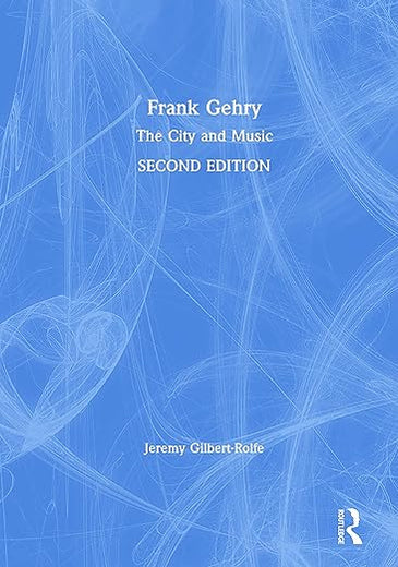 Frank Gehry: The City and Music