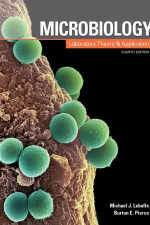 Microbiology: Laboratory Theory & Application