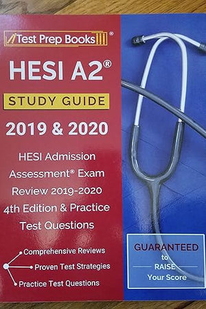 HESI A2 Study Guide 2020-2021: HESI Admission Assessment Exam Review 2020 and 2021 with Practice Test Questions [6th Edition]