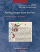 Reading Images from the Past: In Honour of Karl A.E. Enenkel (Intersections, 100)