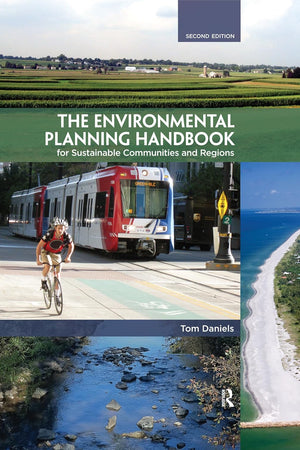 The Environmental Planning Handbook: For Sustainable Communities and Regions