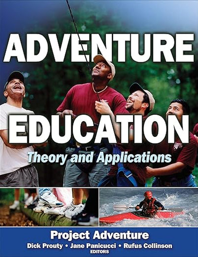 Adventure Education: Theory and Applications