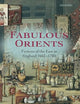 Fabulous Orients: Fictions of the East in England 1662-1785