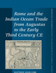 Rome and the Indian Ocean Trade from Augustus to the Early Third Century CE (Mnemosyne, Supplements, History and Archaeology of Classical Antiquity, 418)