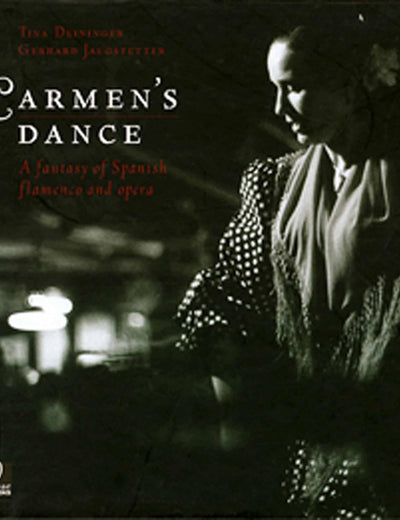 Carmens Dance: A Fantasy of Spanish Flamenco and Opera