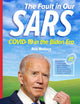 The Fault in Our SARS: COVID-19 in the Biden Era