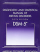 Diagnostic and Statistical Manual of Mental Disorders: Dsm-5