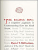 The Reading Mind: A Cognitive Approach to Understanding How the Mind Reads