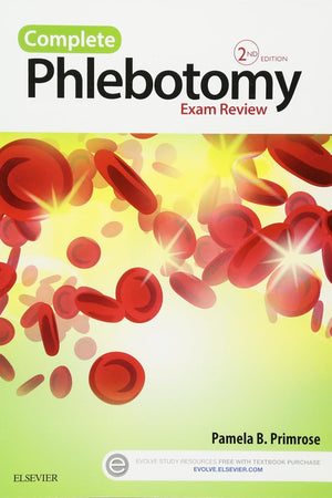Complete Phlebotomy Exam Review