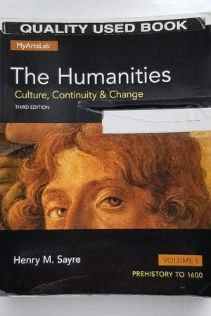 The Humanities: Culture, Continuity and Change, Volume 1 (3rd Edition)
