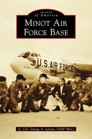 Minot Air Force Base (Images of America)