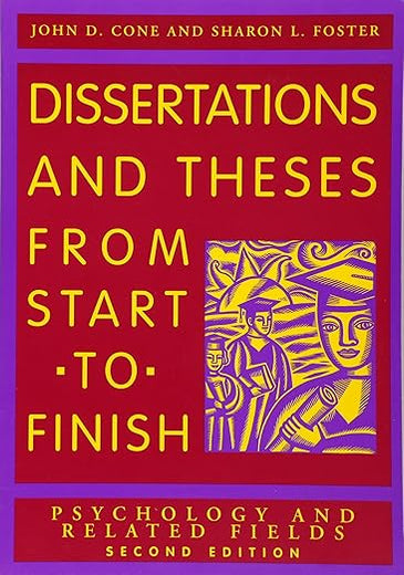 Dissertations And Theses from Start to Finish: Psychology And Related Fields