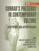 Conrad’s Presence in Contemporary Culture: Adaptations and Appropriations (DQR Studies in Literature, 65)