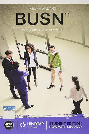 BUSN (with MindTap Business, 1 Term (6 Months) Printed Access Card) (MindTap Course List)