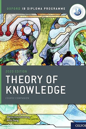 NEW IB Theory of Knowledge Course Book (2020 edition)