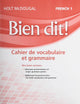 Bien Dit!: Vocabulary and Grammar Workbook Student Edition Level 1a/1b/1