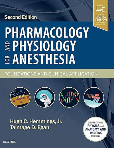 Pharmacology and Physiology for Anesthesia: Foundations and Clinical Application