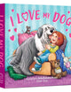 I Love My Dog