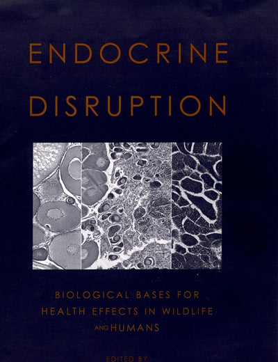 Endocrine Disruption: Biological Bases for Health Effects in Wildlife and Humans
