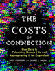 The Costs of Connection: How Data Is Colonizing Human Life and Appropriating It for Capitalism (Culture and Economic Life)