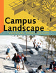 Campus Landscapes: Functions, Forms, Features