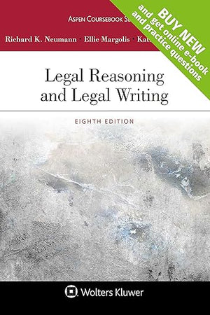 Legal Reasoning and Legal Writing (Aspen Coursebook)