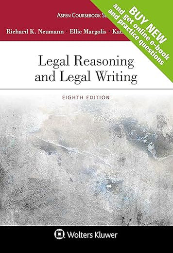 Legal Reasoning and Legal Writing (Aspen Coursebook)