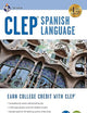 CLEP® Spanish Language: Levels 1 and 2 (Book + Online) (CLEP Test Preparation) (English and Spanish Edition)