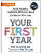 Your First Year: How to Survive and Thrive as a New Teacher
