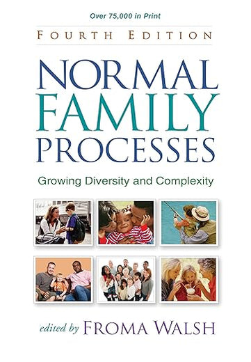 Normal Family Processes: Growing Diversity and Complexity