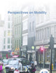 Perspectives on Mobility (Spatial Practices, 17)