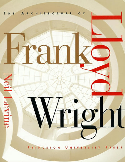 The Architecture of Frank Lloyd Wright