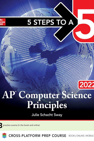 5 Steps to a 5: AP Computer Science Principles 2022