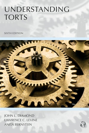Understanding Torts (Understanding Series)
