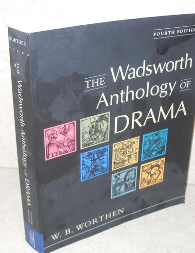 The Wadsworth Anthology of Drama