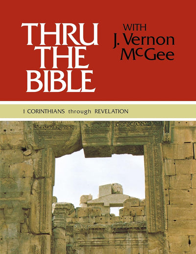 Thru the Bible Vol. 5: 1 Corinthians through Revelation: Simple Teaching of the Whole Bible (5)