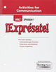 ¡Exprésate!: Activities for Communication Levels 1A/1B/1