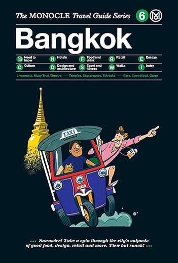 The Monocle Travel Guide to Bangkok: The Monocle Travel Guide Series