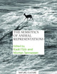 The Semiotics of Animal Representations (Nature, Culture and Literature, 10)