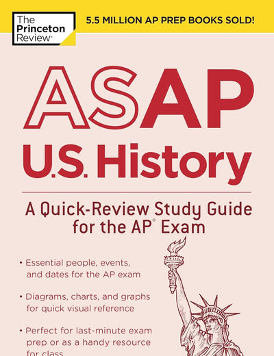 ASAP U.S. History: A Quick-Review Study Guide for the AP Exam (College Test Preparation)