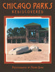 Chicago Parks Rediscovered