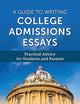 A Guide to Writing College Admissions Essays